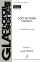 Don't Be Weary, Traveler SATB choral sheet music cover